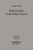 Kulturtransfer in der frühen Neuzeit (eBook, PDF)