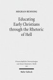 Educating Early Christians through the Rhetoric of Hell (eBook, PDF)