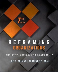 Reframing Organizations (eBook, ePUB) - Bolman, Lee G.; Deal, Terrence E.