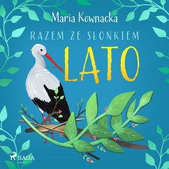 Razem ze słonkiem. Lato (MP3-Download) - Kownacka, Maria