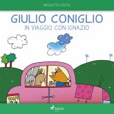 Giulio Coniglio in viaggio con Ignazio (MP3-Download) Giulio Coniglio in viaggio con Ignazio (MP3-Download)