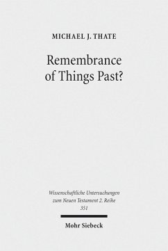 Remembrance of Things Past? (eBook, PDF) - Thate, Michael J.