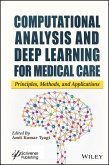 Computational Analysis and Deep Learning for Medical Care (eBook, ePUB)