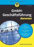 GmbH-Geschäftsführung für Dummies (eBook, ePUB)