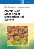 Atomic-Scale Modelling of Electrochemical Systems (eBook, ePUB)