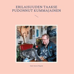 Erilaisuuden taakse pudonnut kummajainen (eBook, ePUB) - Nygrén, Sami Antero