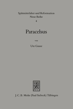 Paracelsus (1493-1541) (eBook, PDF) - Gause, Ute
