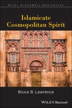 Islamicate Cosmopolitan Spirit (eBook, PDF) - Lawrence, Bruce B.