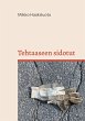 Tehtaaseen sidotut (eBook, ePUB) - Bild 1
