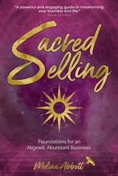 Sacred Selling (eBook, ePUB) - Abbott, Melina