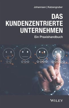 Das kundenzentrierte Unternehmen (eBook, ePUB) - Johannsen, Dirk; Katzengruber, Werner