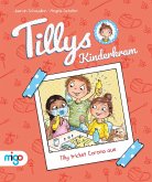 Tilly trickst Corona aus / Tillys Kinderkram Bd.1