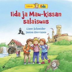 Iida ja Mau-kissan salaisuus (MP3-Download) - Schneider, Liane