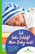 Ich liebe Schlaf! Mein Baby auch! - Bild 1