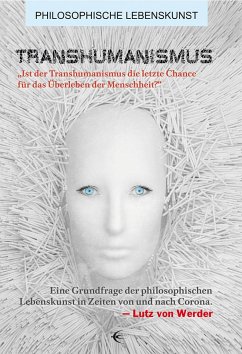 Transhumanismus - Werder, Lutz von