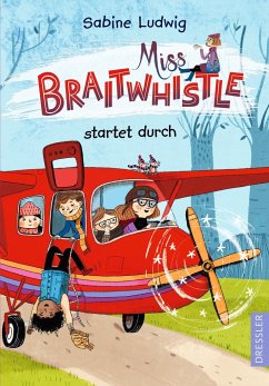 Image of Miss Braitwhistle startet durch / Miss Braitwhistle Bd.6