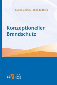 Konzeptioneller Brandschutz - Goertz, Roland;Ladzinski, Fabian