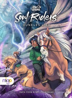 Star Stable: Soul Riders. Dunkles Lied - Cook, Katie
