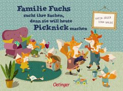 Familie Fuchs sucht ihre Sachen, denn sie will heute Picknick machen - Walde, Lena