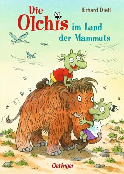 Die Olchis im Land der Mammuts - Dietl, Erhard