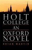 Holt College: An Oxford Novel (eBook, ePUB)