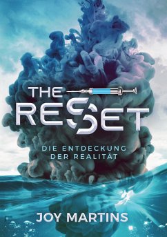 the reset - Die Entdeckung der Realität - Martins, Joy