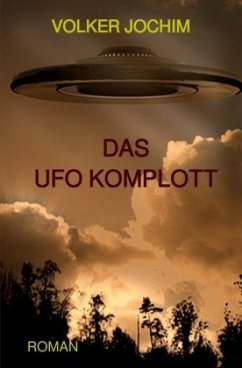 Das UFO Komplott - Jochim, Volker