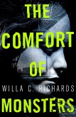 The Comfort of Monsters (eBook, ePUB)