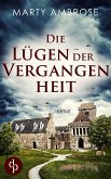 Die Lügen der Vergangenheit (eBook, ePUB)