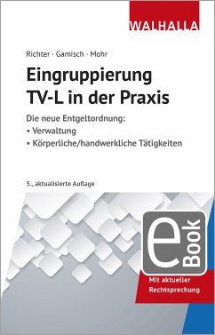 Eingruppierung TV-L in der Praxis (eBook, PDF) - Richter, Achim; Gamisch, Annett; Mohr, Thomas