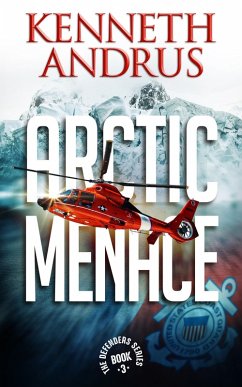 Arctic Menace (The Defenders, #3) (eBook, ePUB) - Andrus, Kenneth