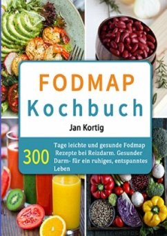 Fodmap Kochbuch - Kortig, Jan