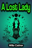 A Lost Lady (eBook, ePUB)