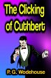 The Clicking of Cuthbert (eBook, ePUB) - Bild 1