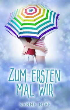 Zum ersten Mal wir (eBook, ePUB) - Hipp, Sanne