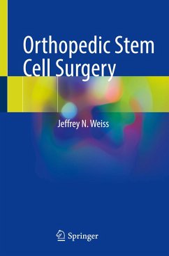 Orthopedic Stem Cell Surgery - Weiss, Jeffrey N.