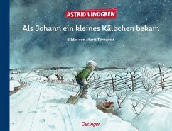 Als Johann ein kleines Kälbchen bekam - Lindgren, Astrid