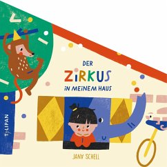 Der Zirkus in meinem Haus - Schell, Jana