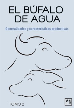 El búfalo de agua. Tomo 2 (eBook, ePUB) - de la Cruz, Luis Alberto