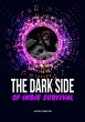 The Dark Side Of Indie Survival (Indie... - Bild 1