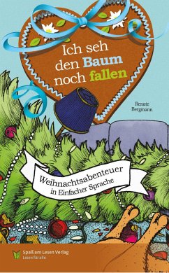 Ich seh den Baum noch fallen - Bergmann, Renate