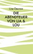Die Abendteuer von Lia & Lou - Bild 1