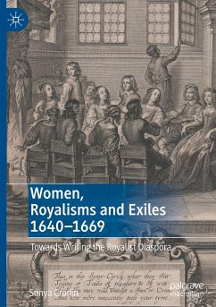 Women, Royalisms and Exiles 1640¿1669 - Cronin, Sonya