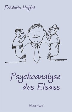 Psychoanalyse des Elsass - Hoffet, Frédéric