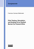 Pilot Testing, Simulation, and Scaling of an Oxyfuel Burner for Cement Kilns