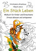 Ein Stück Leben