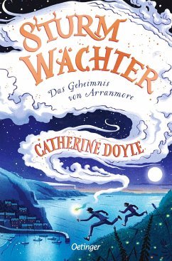 Das Geheimnis von Arranmore / Sturmwächter Bd.1 - Doyle, Catherine