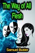 The Way of All Flesh (eBook, ePUB) - Bild 1