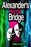 Alexander's Bridge (eBook, ePUB)