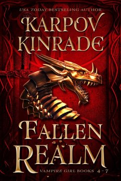 Fallen Realm (The Vampire Girl Collection, #2) (eBook, ePUB) - Kinrade, Karpov